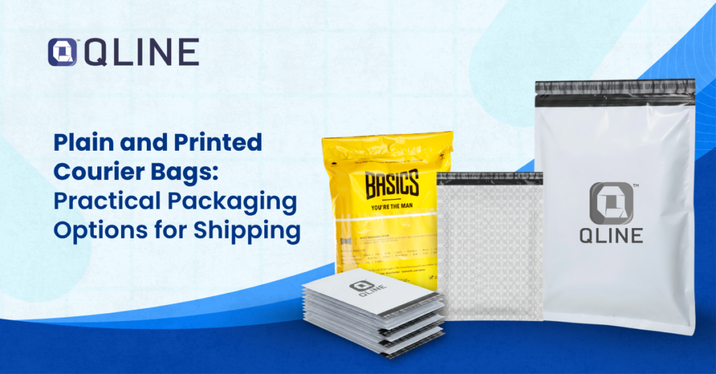 Plain and Printed Courier Bags: Practical Packaging Options for Shipping